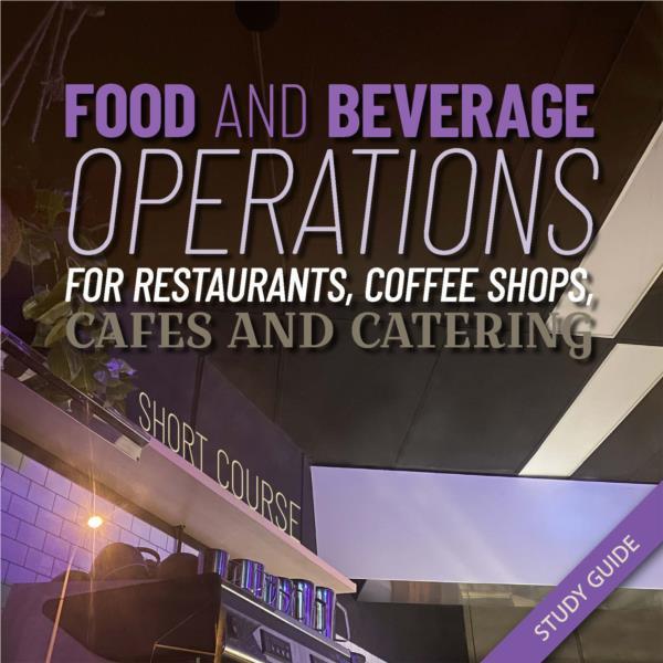 Food and Beverage Operations - Short Course